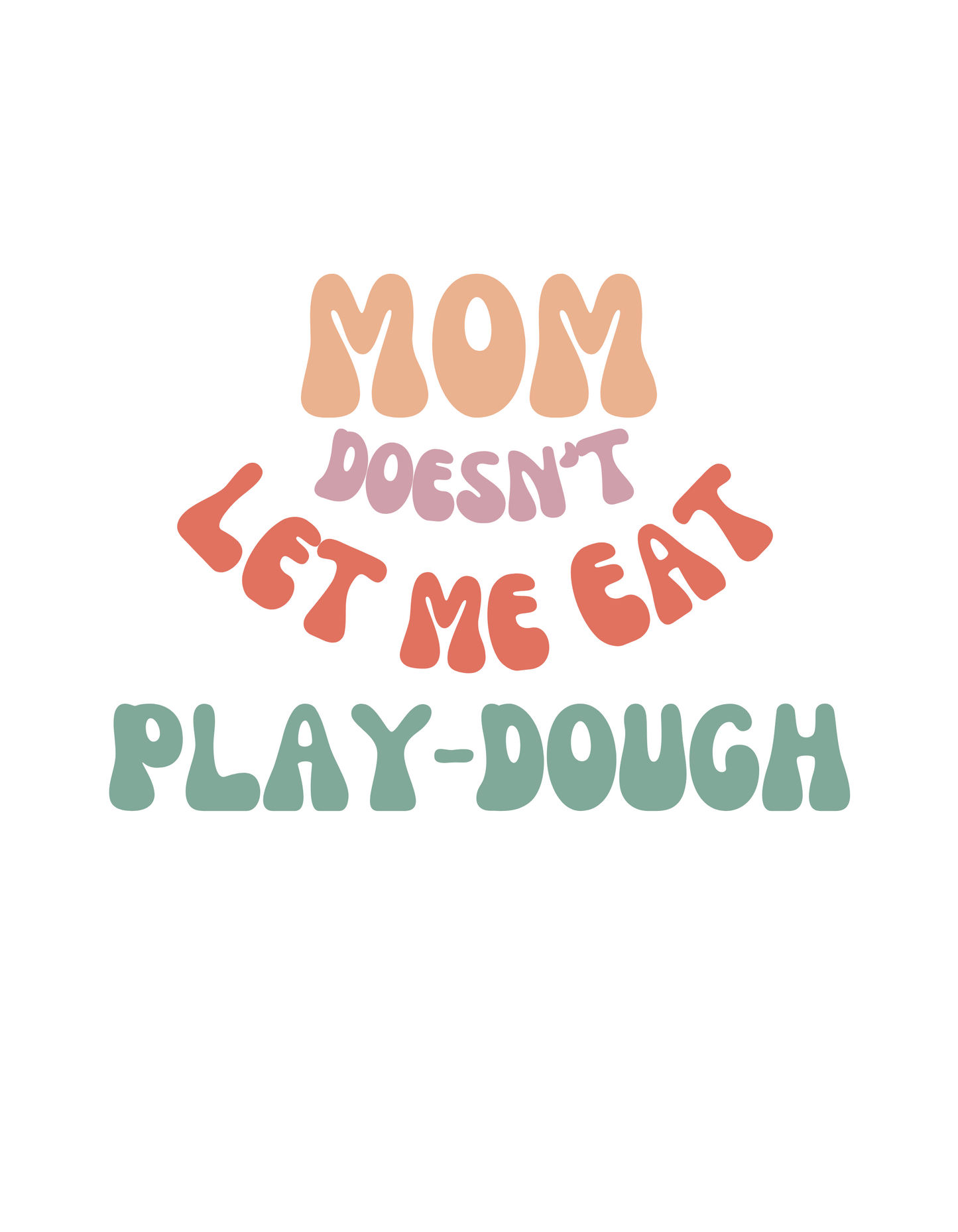 Infant Baby Rib Bodysuit - Mom Doesn't Let Me Eat Play-Dough